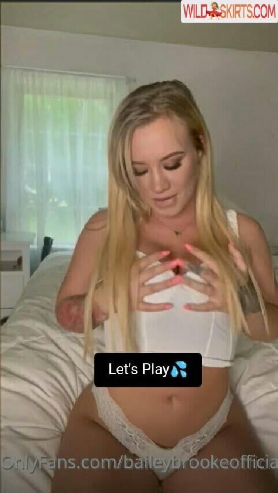 Bailey Brooke / baileybrookebackup / baileybrookeofficial nude OnlyFans, Instagram leaked photo #70