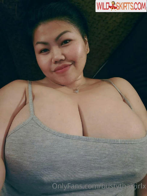 bustythaigirlx / bustythaigirlx / bustythaigirlxx nude OnlyFans, Instagram leaked photo #56